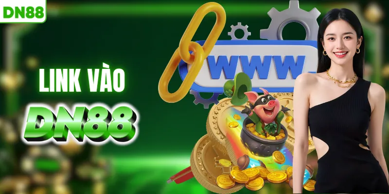 Link vào DN88 truy cập ổn định